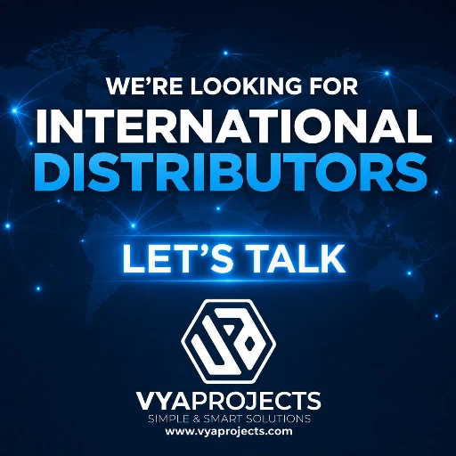 vya projects we are looking for international distributors
